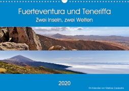 Fuerteventura und Teneriffa - Zwei Inseln, zwei Welten (Wandkalender 2020 DIN A3 quer)