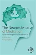 The Neuroscience of Meditation