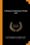 A History of Germanic Private Law