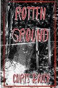 Rotten Ground