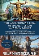 The Abolitionist Team of Harriet Tubman and John Brown