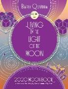 Living by the Light of the Moon: 2020 Moon Book