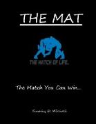 The Mat: The Match You Can Win