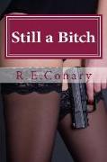 Still a Bitch: Rachel Cord Confidential Investigations