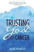 Trusting God with Cancer