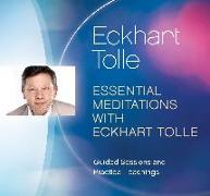 Essential Meditations with Eckhart Tolle