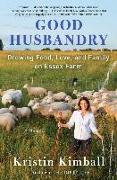 Good Husbandry: A Memoir