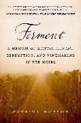 Ferment: A Memoir of Mental Illness, Redemption, and Winemaking in the Mosel
