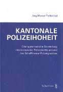 Kantonale Polizeihoheit
