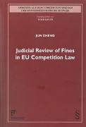 Judicial Review of Fines in EU Competition Law