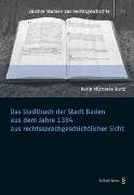 Das Stadtbuch der Stadt Baden aus dem Jahre 1384 aus rechtssprachgeschichtlicher Sicht