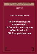 The Monitoring and Enforcement of Commitments by way of Arbitration in EU Competition Law