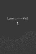 Letters from the Void