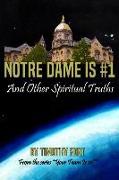 Notre Dame is #1: And Other Spiritual Truths