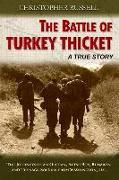 The Battle of Turkey Thicket: The Journeys of an Orphan, Altar Boy, Runaway, and Teenaged Soldier from Washington, D.C
