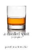 A Distilled Spirit: pained prose from a bar