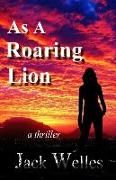 As a Roaring Lion: a UK & Africa thriller