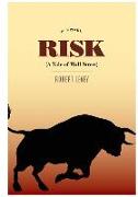 Risk (A Tale of Wall Street)