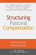 Structuring Pastoral Compensation: A practical guide for blessing your pastor