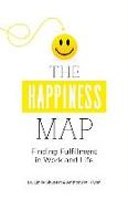 The Happiness Map: Finding Fulfillment in Work and Life