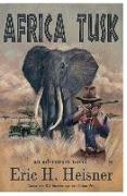 Africa Tusk: an Adventure novel