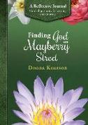 Finding God on Mayberry Street: A Reflective Journal