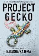 Project Gecko: A Mystery Novel