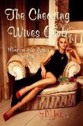 The Cheating Wives Club: Women are dying to join!