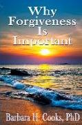 Why Forgiveness Is Important
