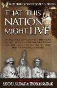 That This Nation Might Live: Butterflies of Gettysburg Book 1