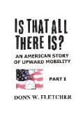 Is That All There Is?: An American Story