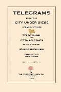 Telegrams from the City under Siege: Poems and Stories