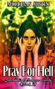 Pray For Hell