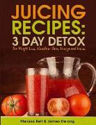 Juicing Recipes, 3 Day Detox For Weight Loss