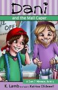 Dani and the Mall Caper