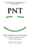 PNT Pain Neutralization Technique: An Unprecedented Revolution in Pain Management