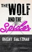 The Wolf and the Spider