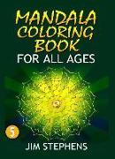 Mandala Coloring Book: For All Ages