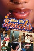 When She Speaks: A Collection of Words and Thoughts, Volume 2