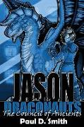 Jason and the Draconauts: The Council of Ancients