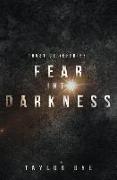 Fear Into Darkness: A Trustice Jeffries Novel