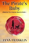 The Pirate's Ruby: Jeweler's Gemstone Mystery Series #2