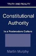 Constitutional Authority in a Postmodern Culture