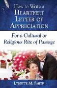 How to Write a Heartfelt Letter of Appreciation for a Cultural or Religious Rite of Passage