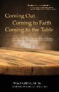 Coming Out, Coming to Faith, Coming to the Table: Stories We Told Across Enemy Lines