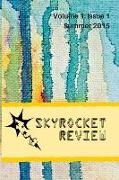 Skyrocket Review: Volume 1: Issue 1