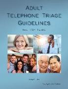 Adult Telephone Triage Guidelines, Age 18+ Years