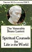 The Venerable Bruno Lanteri: Spiritual Counsels for Life in the World