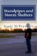 Standpipes and Storm Shelters: The Story of Butterflies and Miracles Continues