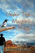 Under The Magpie's Wings